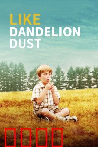 像蒲公英的灰尘：割不断的亲情